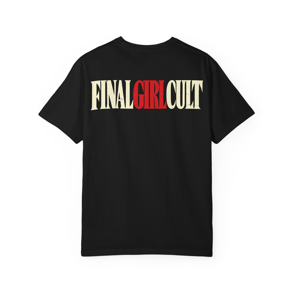 I'll Be Right Back | Final Girl T-Shirt