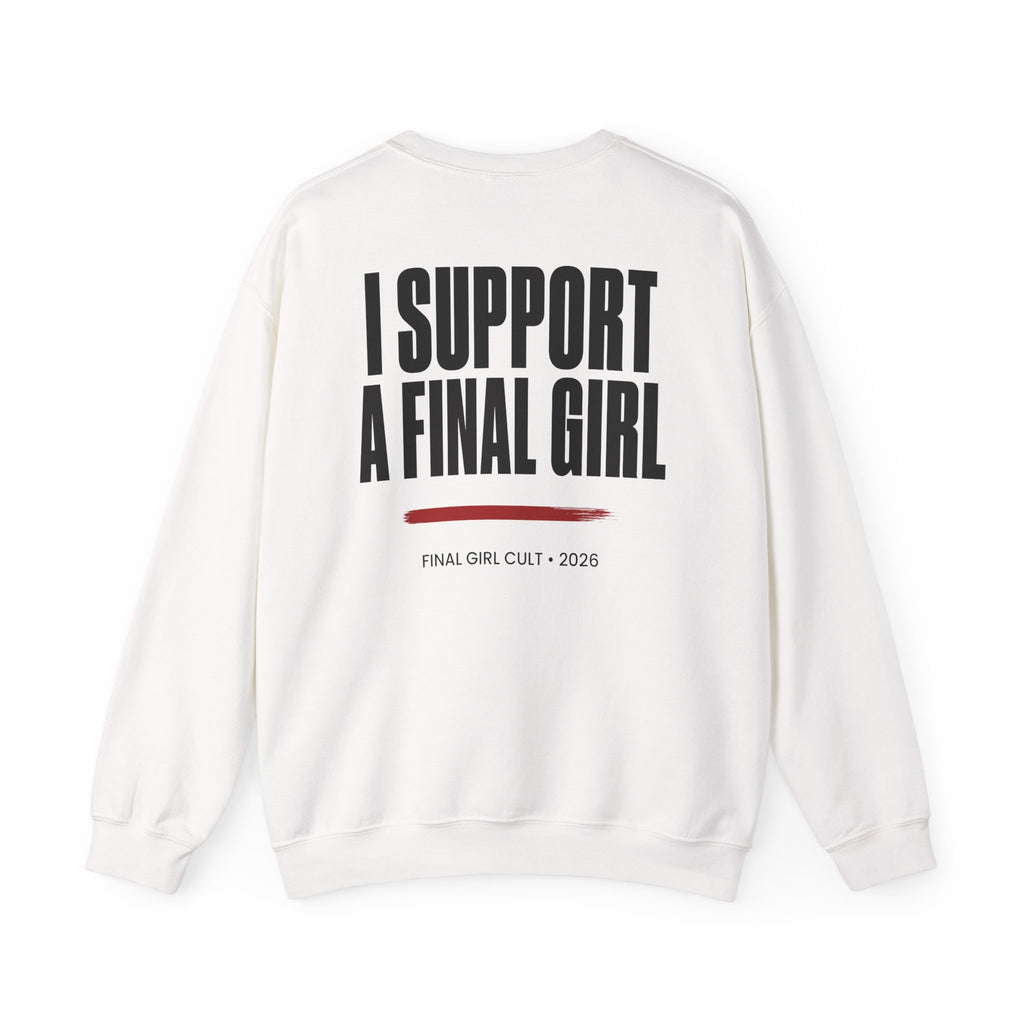 I Support A Final Girl Crewneck