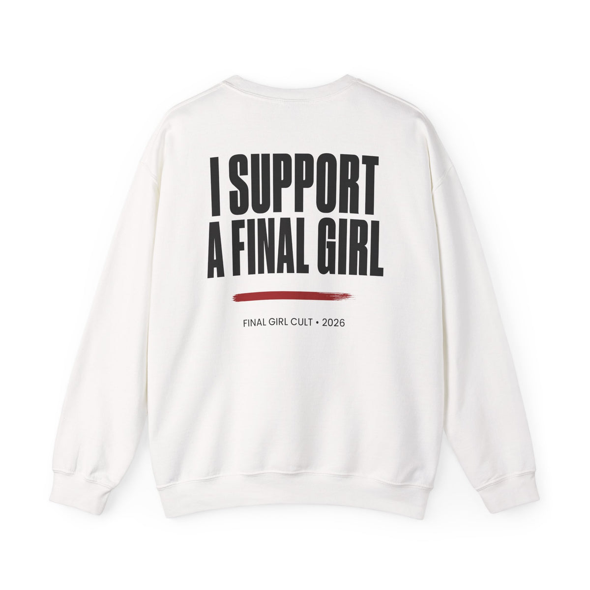 I Support A Final Girl Crewneck