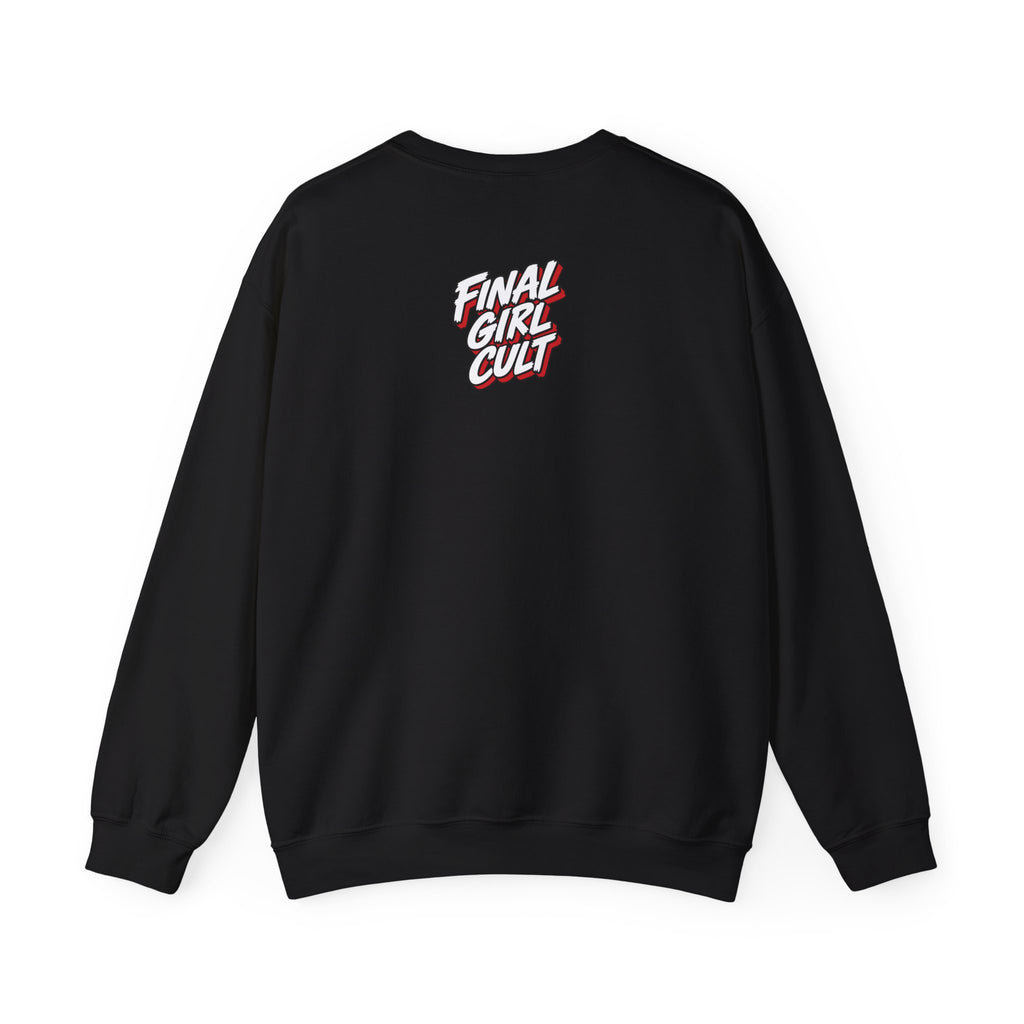But Did You Die? Final Girl Cult Crewneck