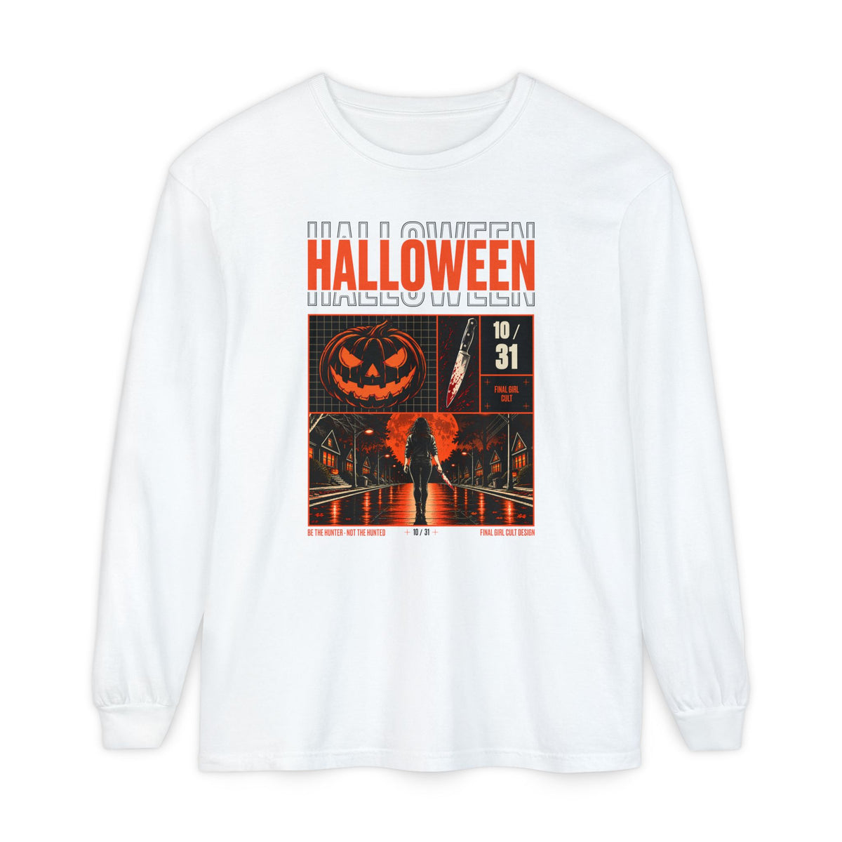 Be The Hunter | Final Girl Long Sleeve T-Shirt