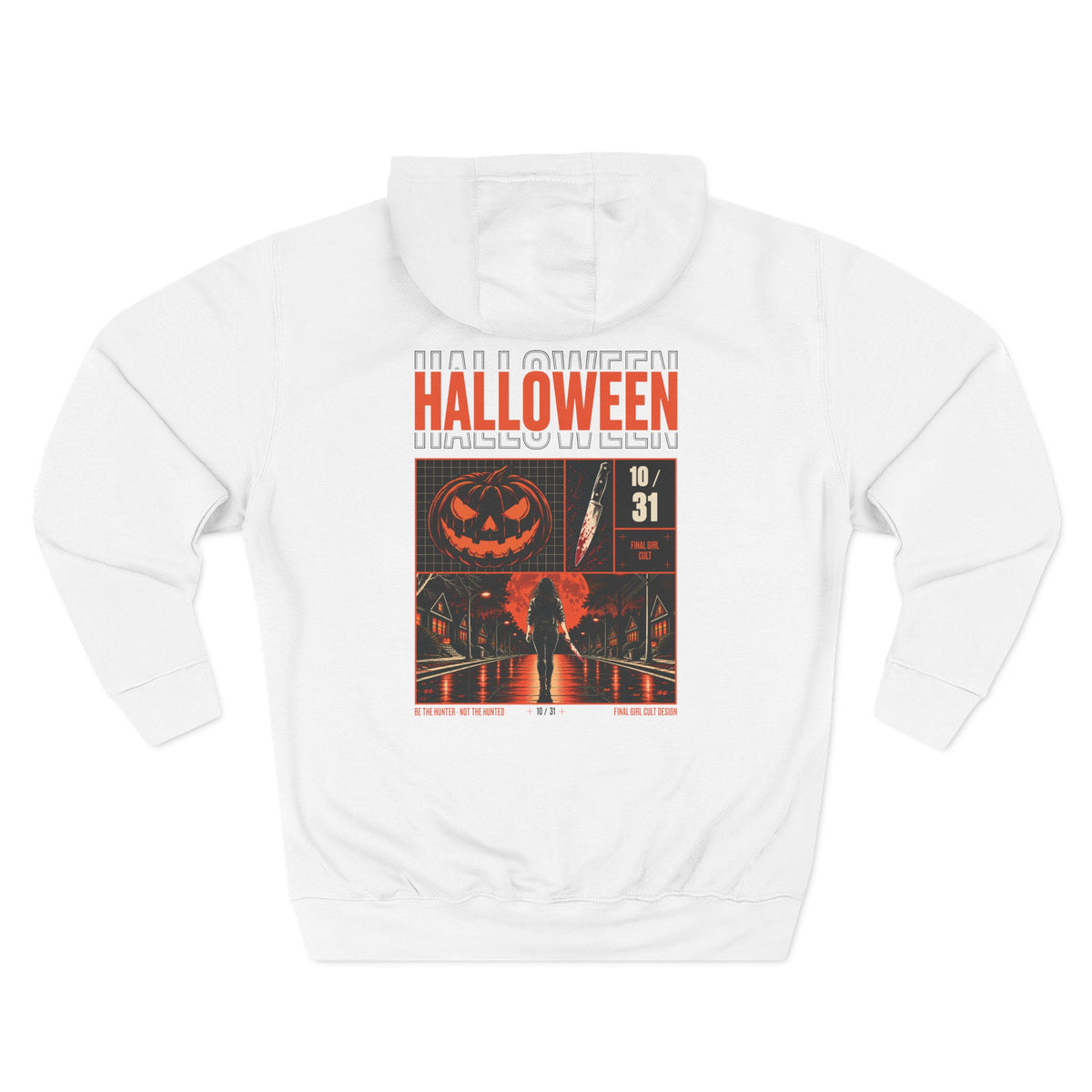 Be The Hunter I Final Girl Hoodie