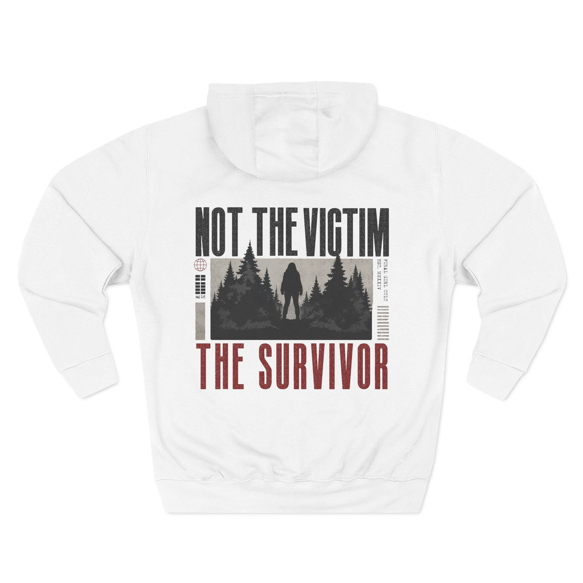 Not The Victim. The Survivor | Final Girl Cult Hoodie