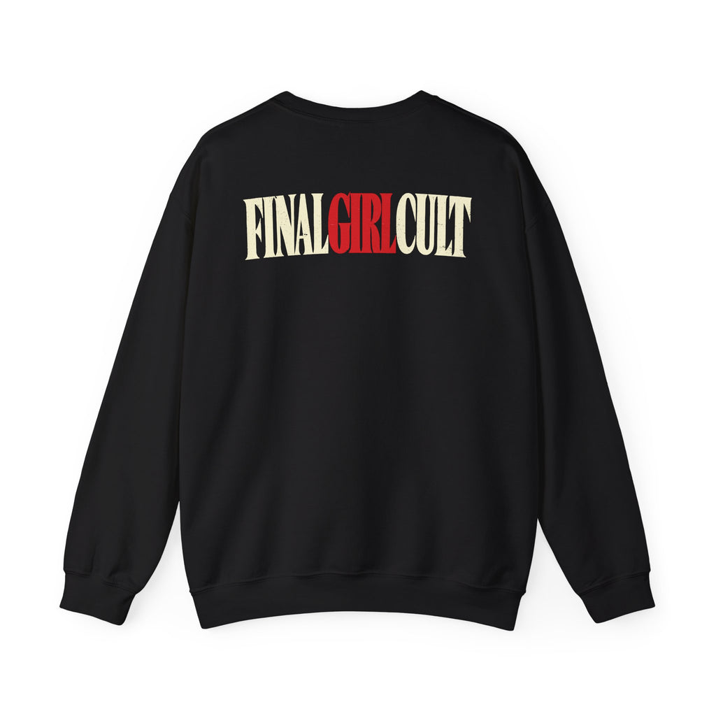 I'll Be Right Back | Final Girl Cult Crewneck