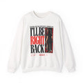 I'll Be Right Back | Final Girl Cult Crewneck