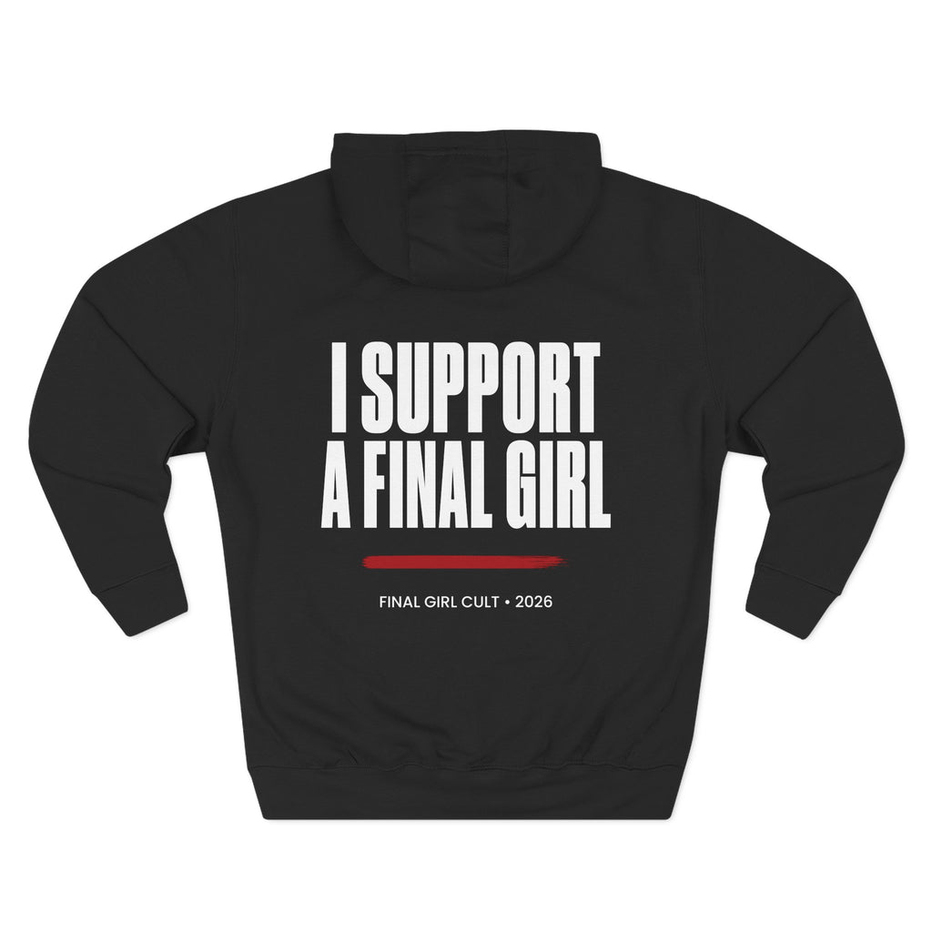 I Support a Final Girl Hoodie