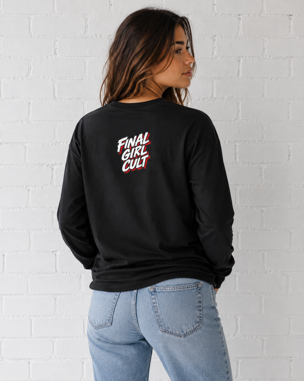 But Did You Die? Final Girl Cult Long Sleeve