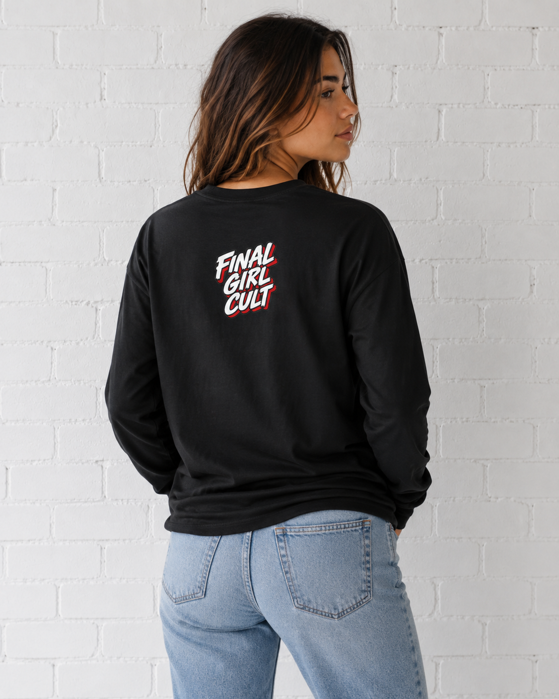 But Did You Die? Final Girl Cult Long Sleeve