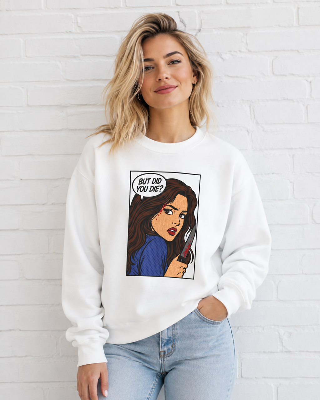 But Did You Die? Final Girl Cult Crewneck