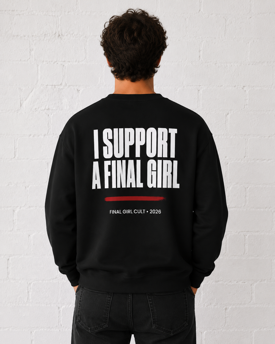 I Support A Final Girl Crewneck