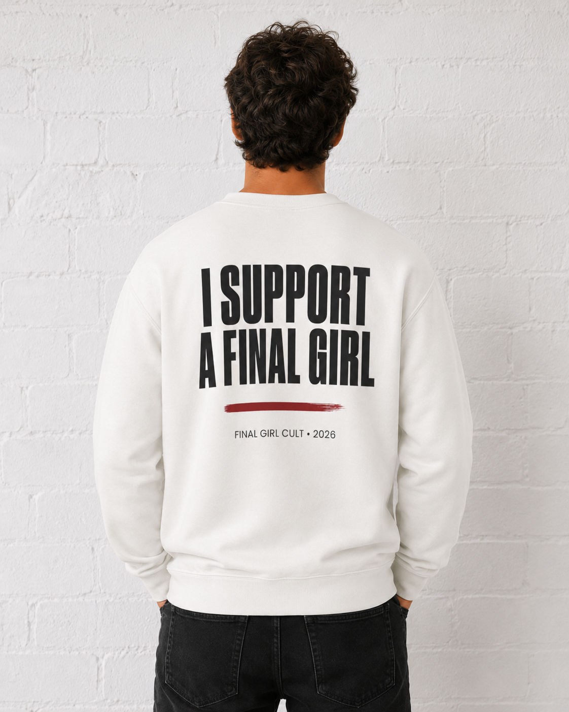 I Support A Final Girl Crewneck