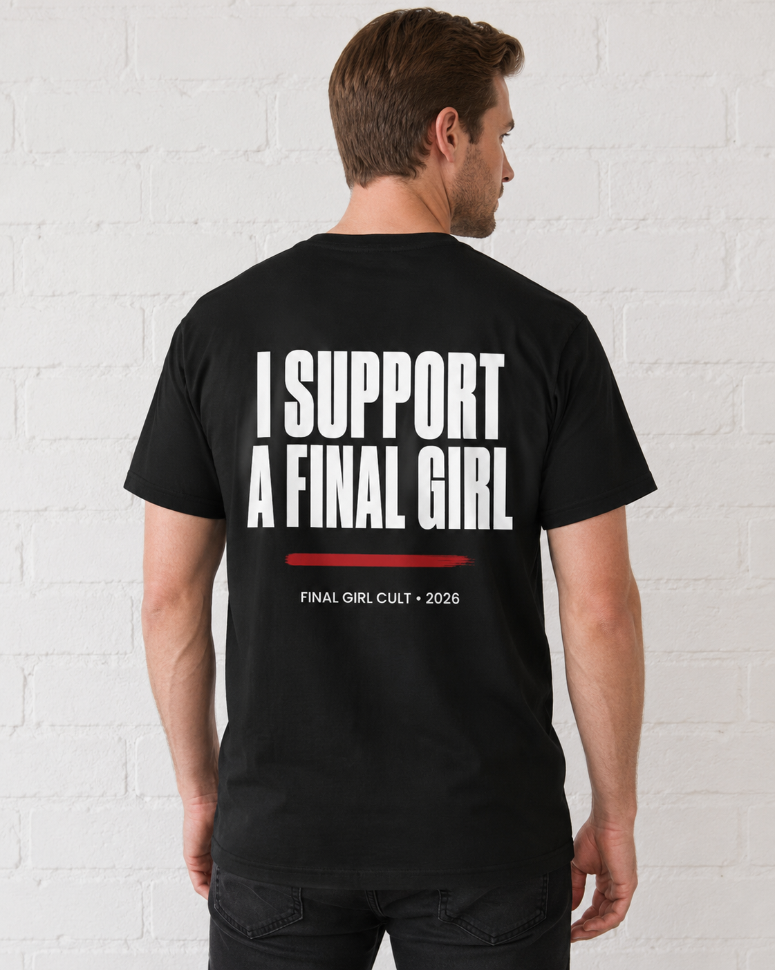 I Support A Final Girl T-Shirt