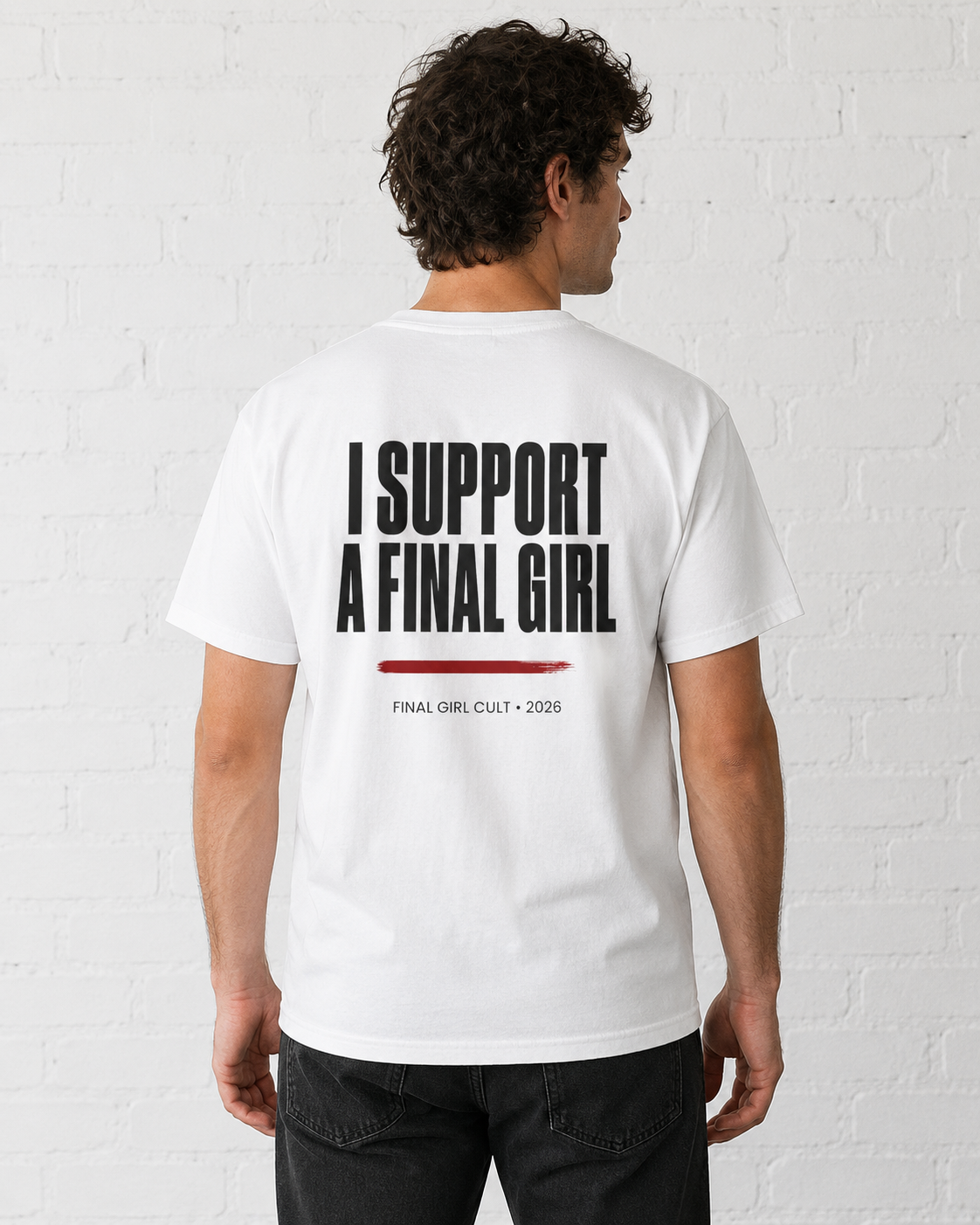 I Support A Final Girl T-Shirt
