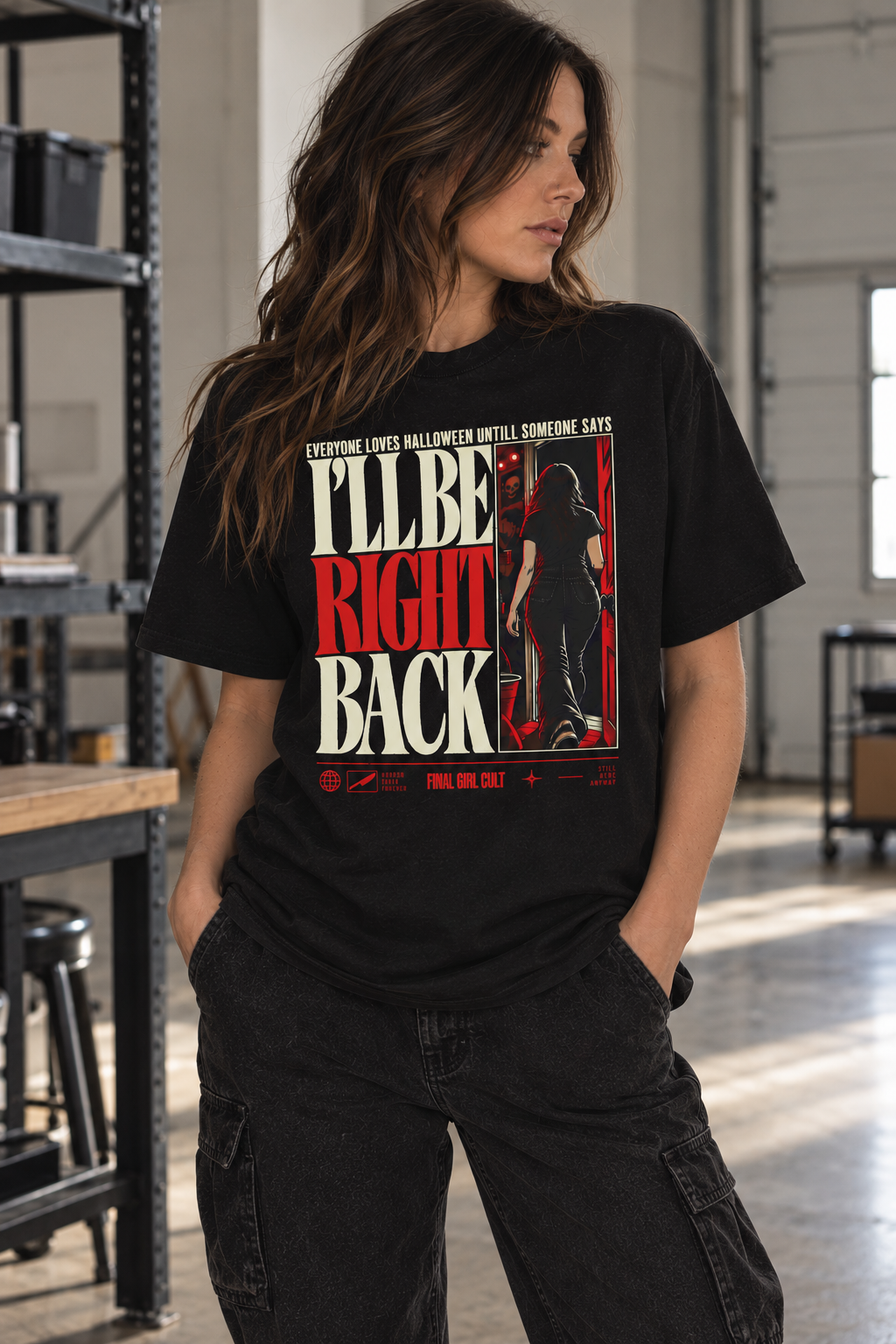 I'll Be Right Back | Final Girl T-Shirt