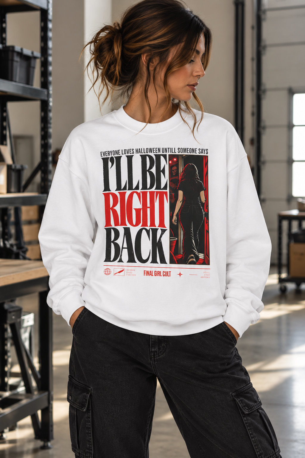 I'll Be Right Back | Final Girl Cult Crewneck