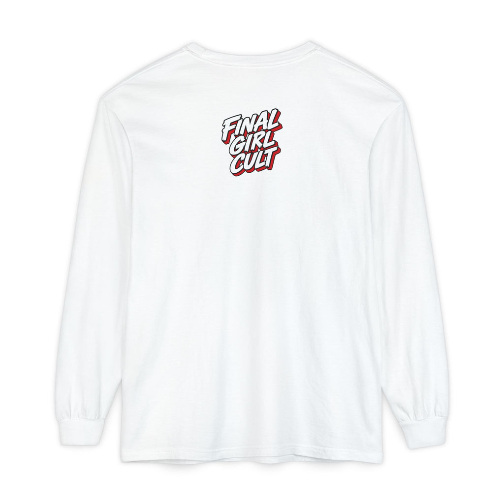 But Did You Die? Final Girl Cult Long Sleeve