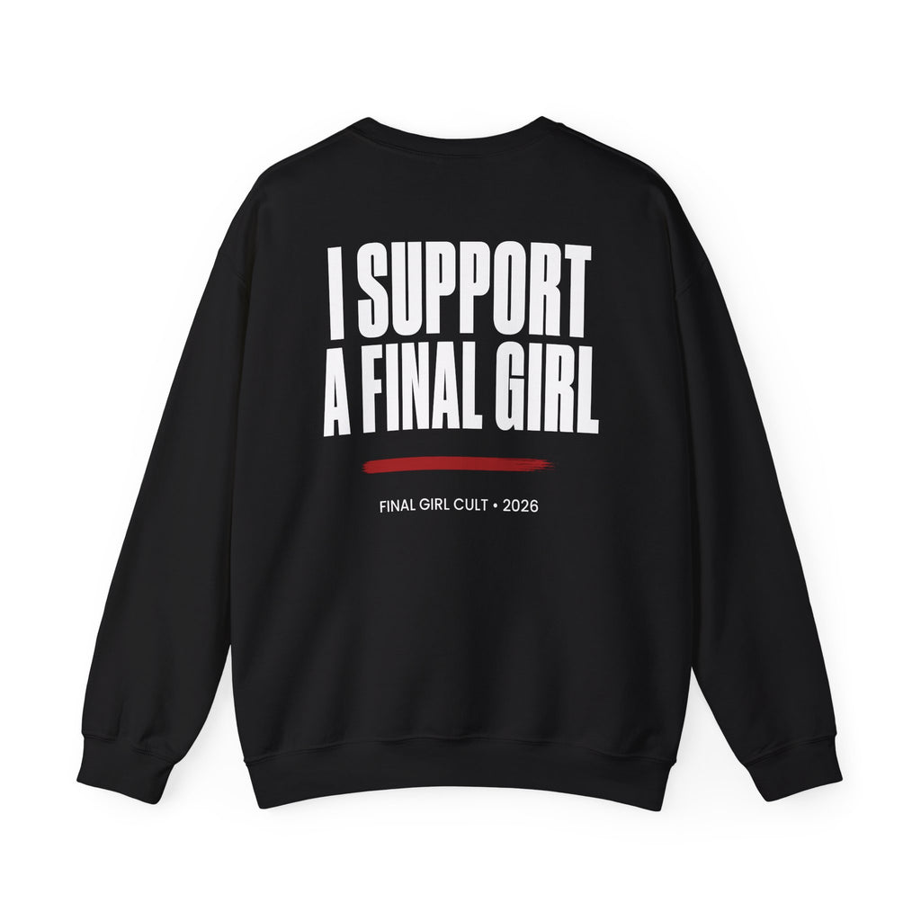 I Support A Final Girl Crewneck