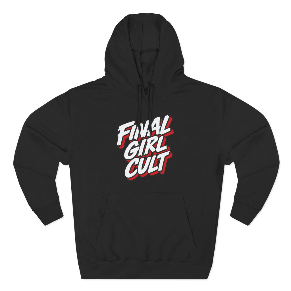 But Did You Die? Final Girl Hoodie