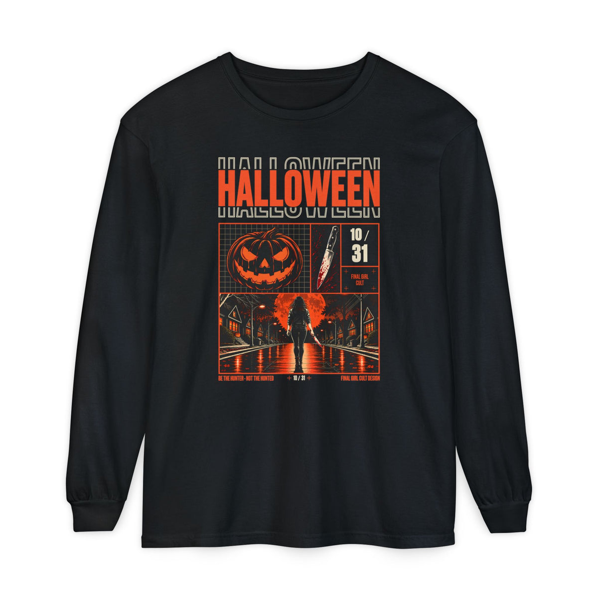 Be The Hunter | Final Girl Long Sleeve T-Shirt