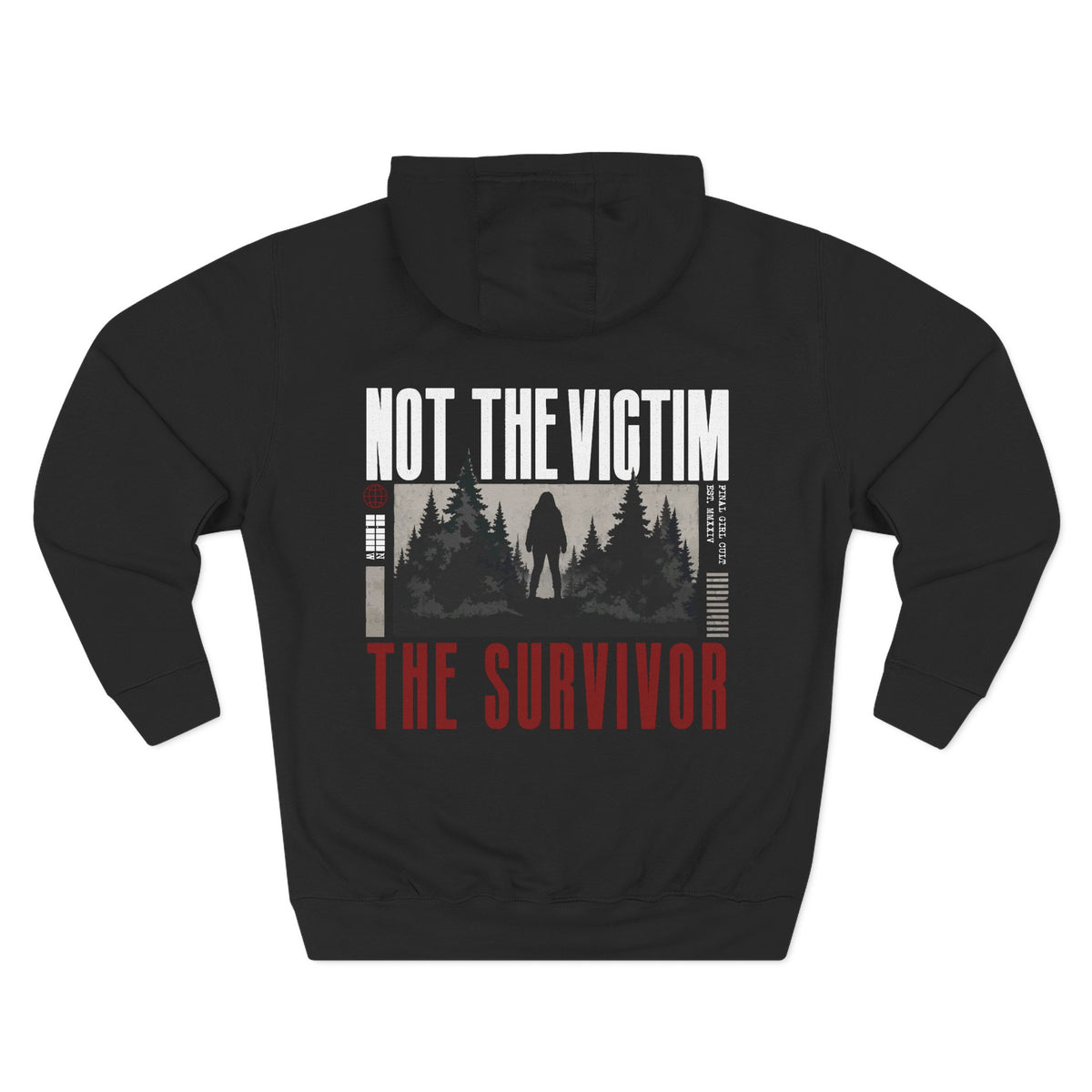Not The Victim. The Survivor | Final Girl Cult Hoodie