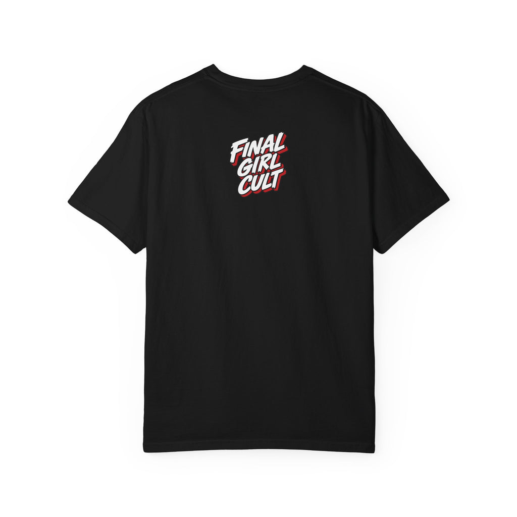 But Did You Die? Final Girl Cult T-Shirt