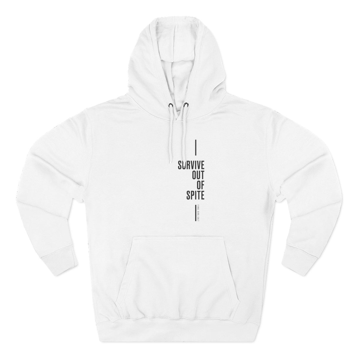 Survive Out Of Spite | Final Girl Hoodie