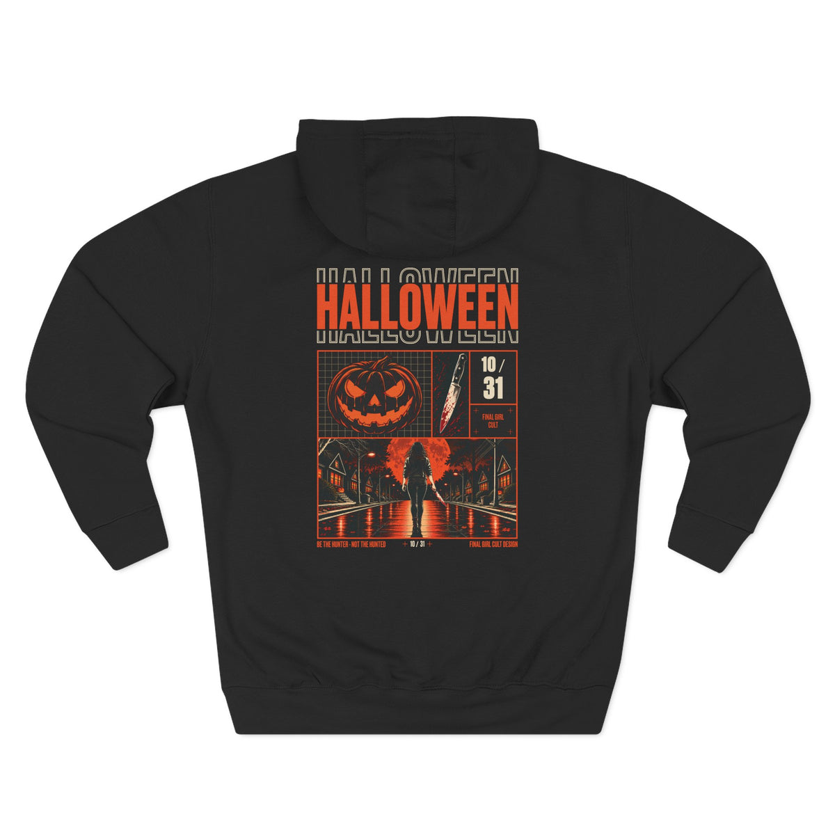 Be The Hunter I Final Girl Hoodie